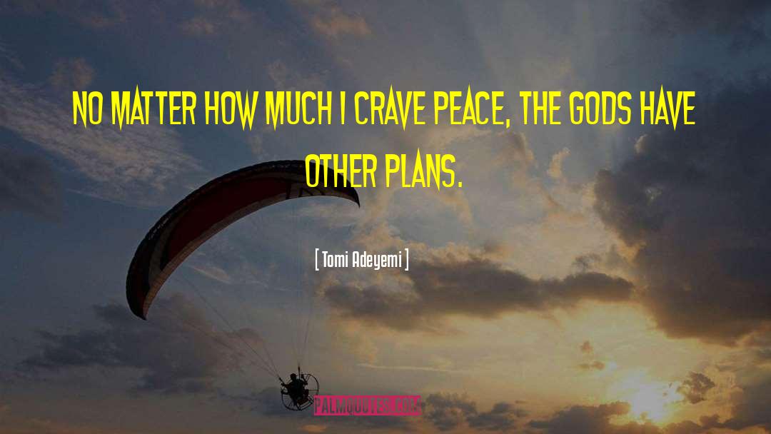 Other Plans quotes by Tomi Adeyemi