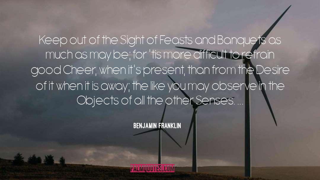 Other Senses quotes by Benjamin Franklin