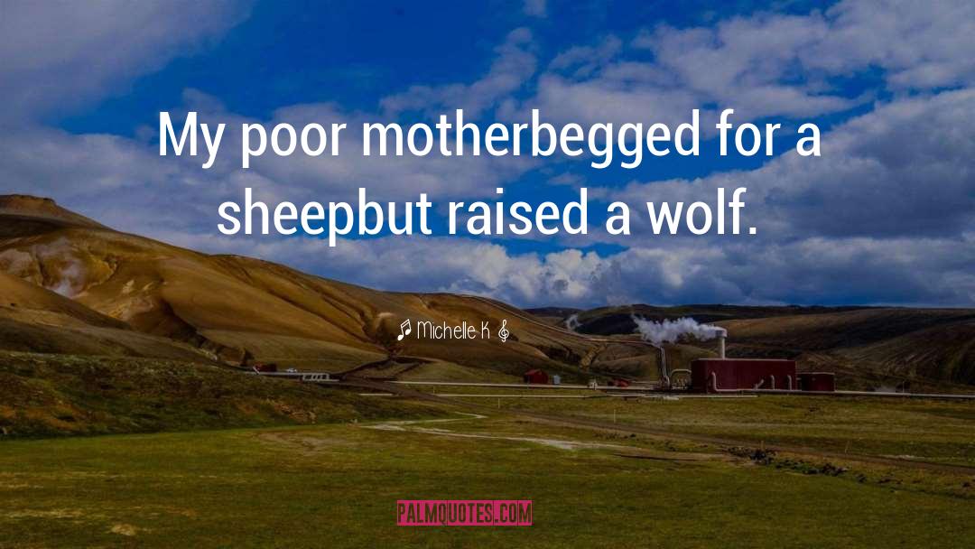 Other Sheep quotes by Michelle K