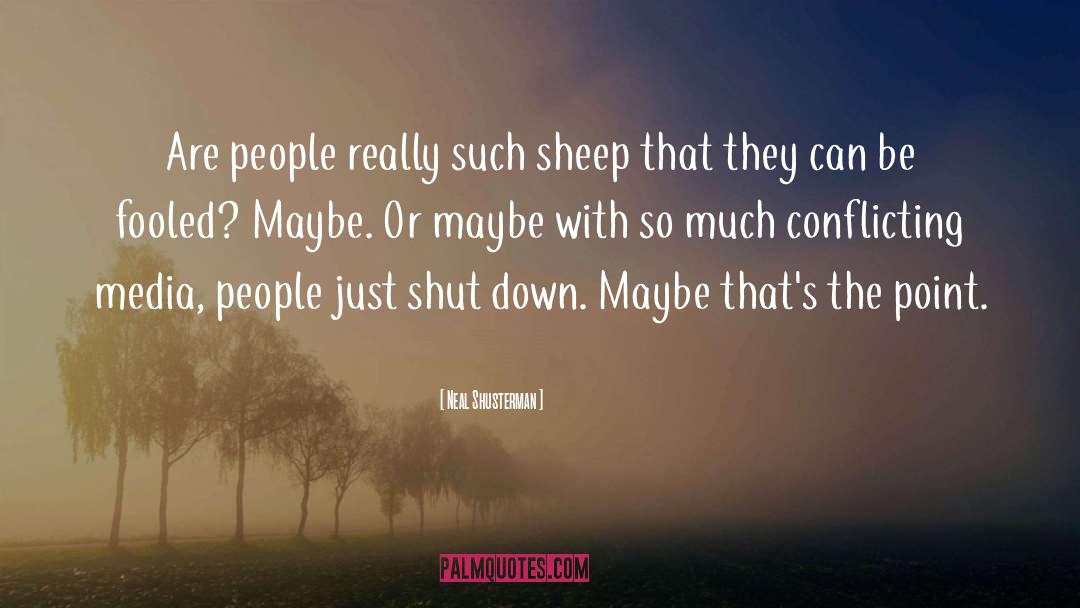 Other Sheep quotes by Neal Shusterman