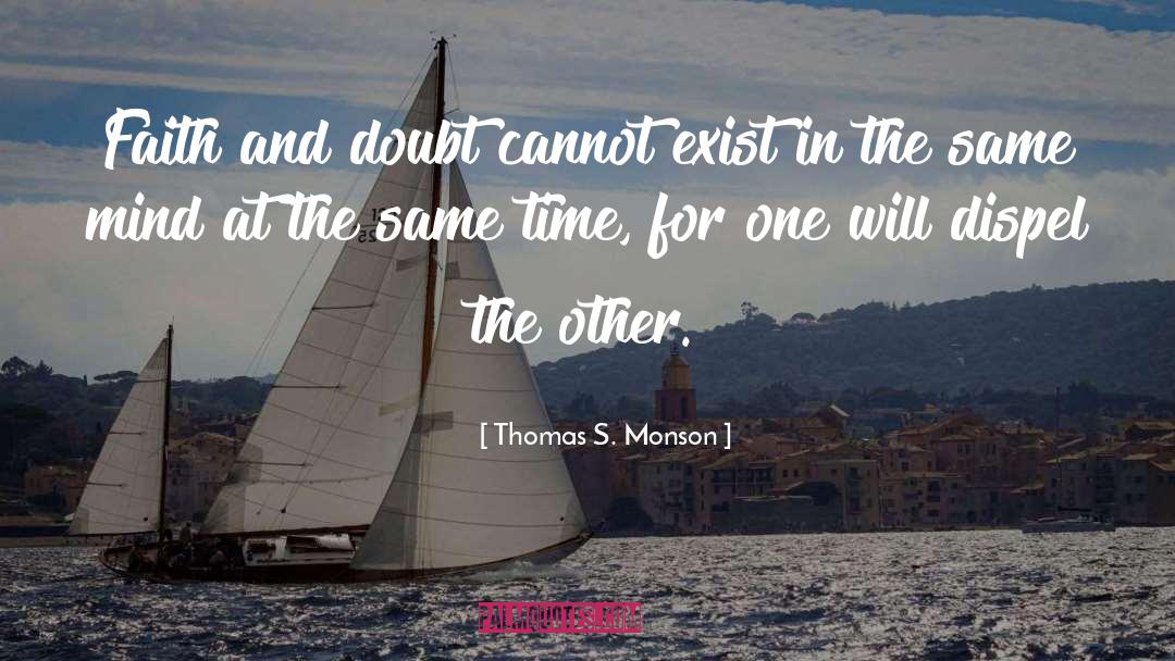 Other Time quotes by Thomas S. Monson