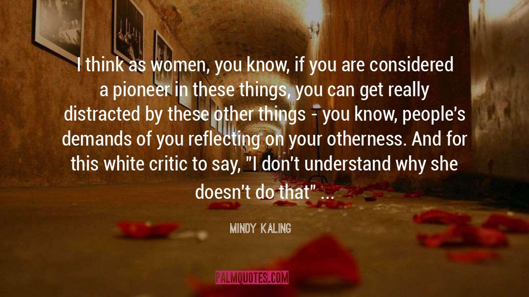 Otherness quotes by Mindy Kaling