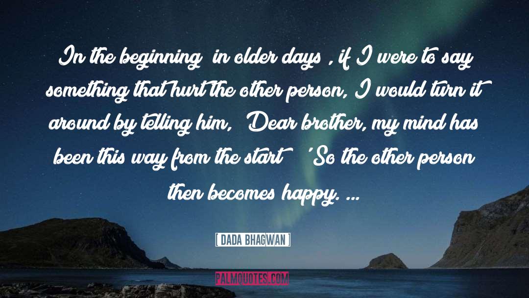 Others Happiness quotes by Dada Bhagwan