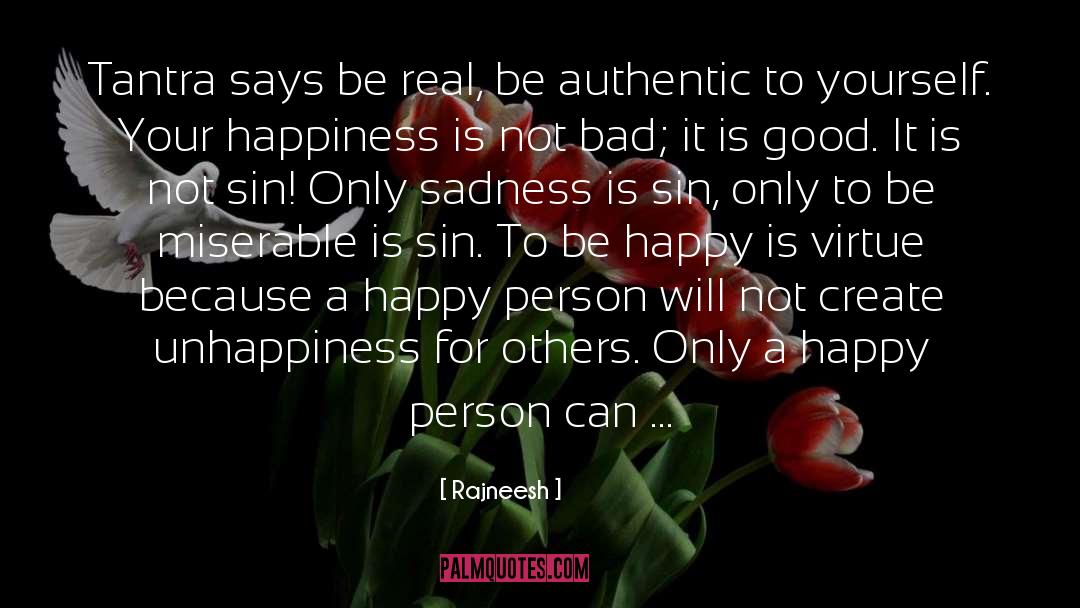 Others Happiness quotes by Rajneesh