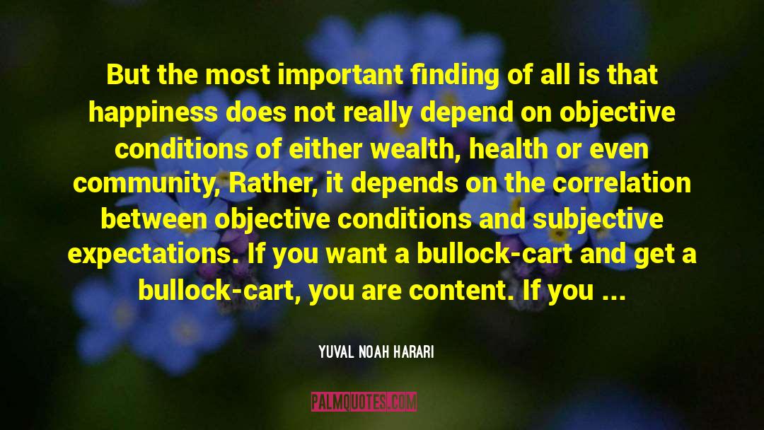 Others Happiness quotes by Yuval Noah Harari