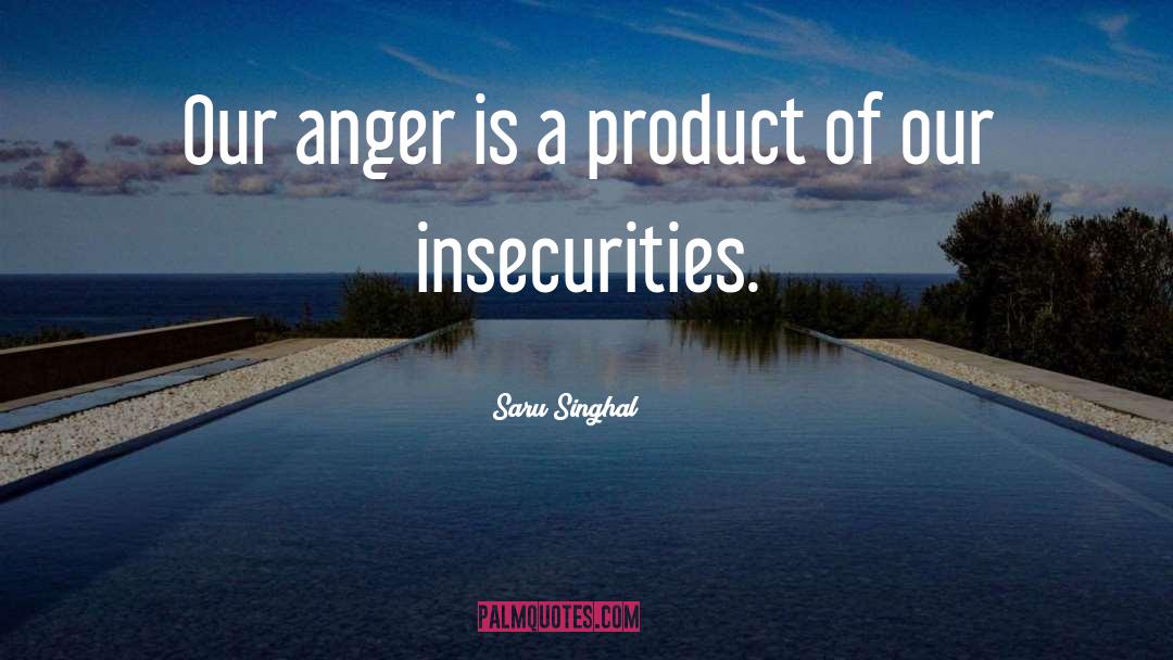 Others Insecurities quotes by Saru Singhal