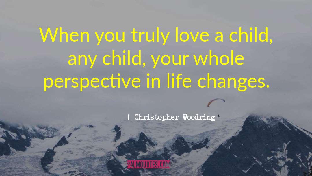 Others Perspective quotes by Christopher Woodring