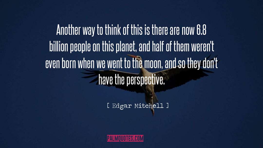 Others Perspective quotes by Edgar Mitchell