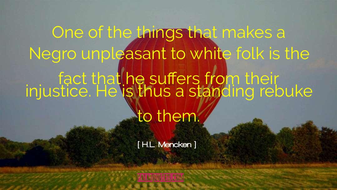 Others Suffering quotes by H.L. Mencken