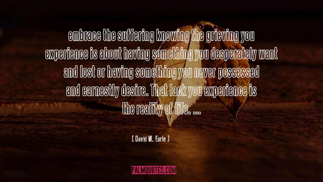 Others Suffering quotes by David W. Earle