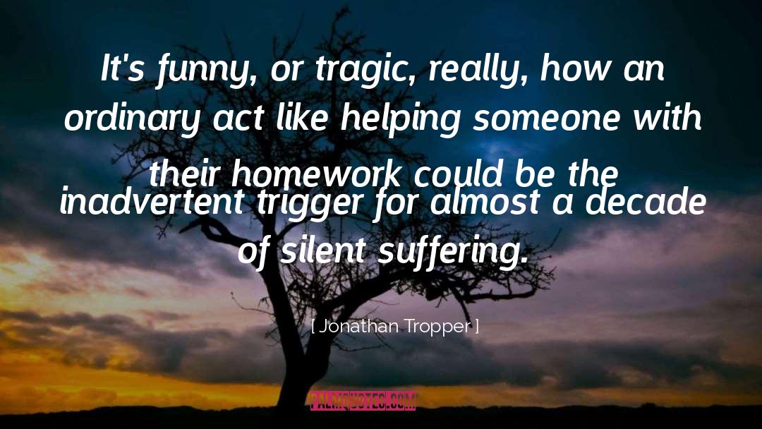 Others Suffering quotes by Jonathan Tropper