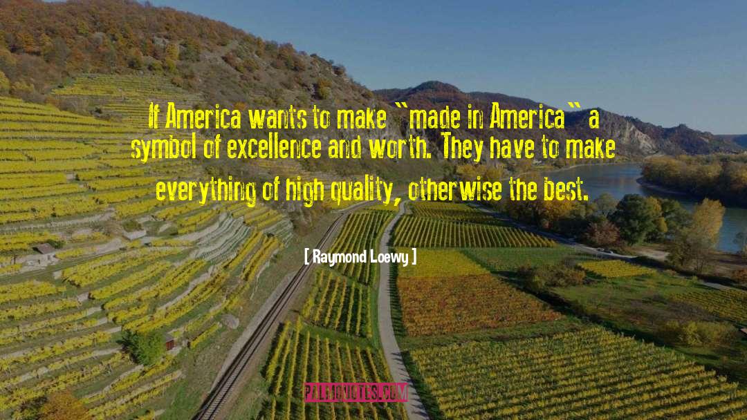 Otherside Of America quotes by Raymond Loewy