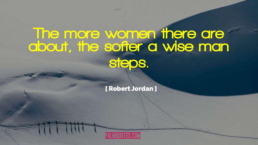 Otherworldly Women quotes by Robert Jordan