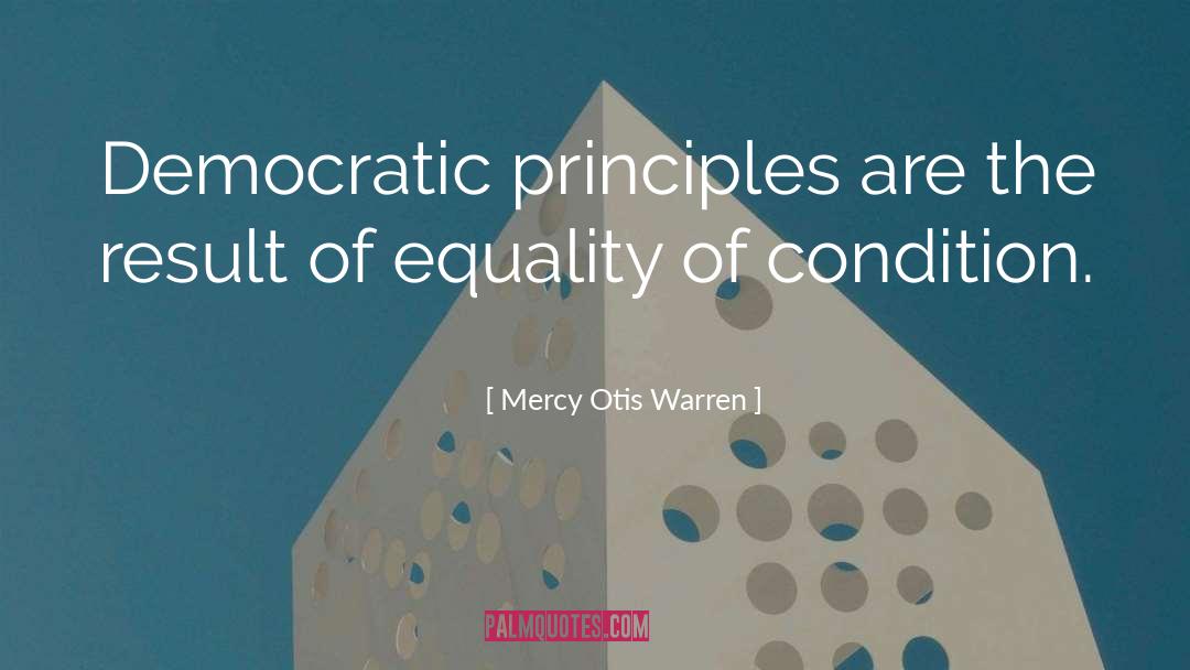 Otis quotes by Mercy Otis Warren