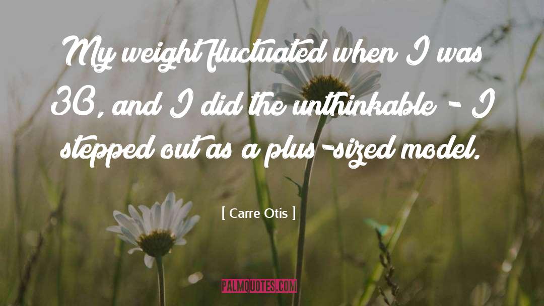 Otis quotes by Carre Otis