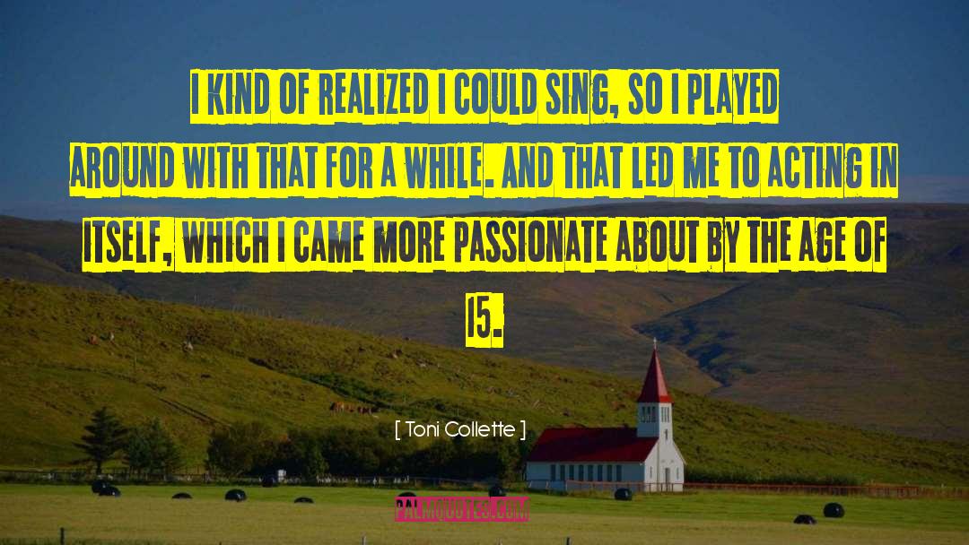 Otmu 15 quotes by Toni Collette