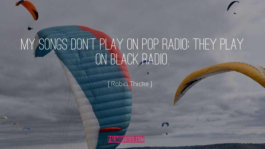 Ottava Radio quotes by Robin Thicke