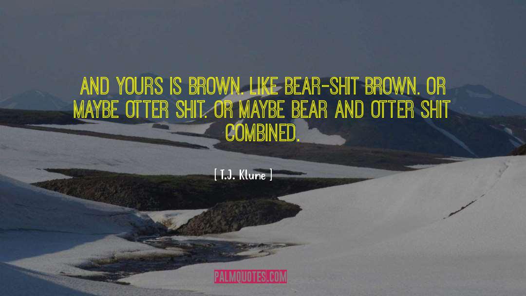 Otter quotes by T.J. Klune