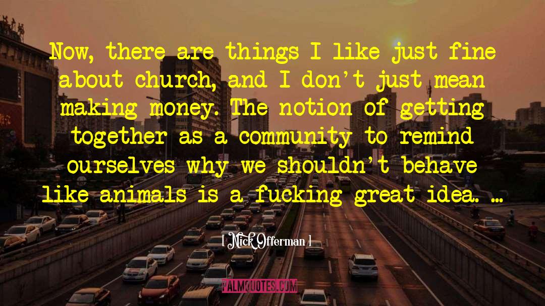 Otterberg Church quotes by Nick Offerman
