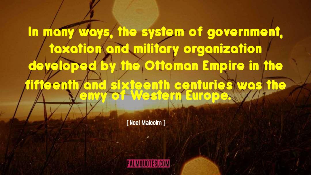 Ottoman Empire quotes by Noel Malcolm
