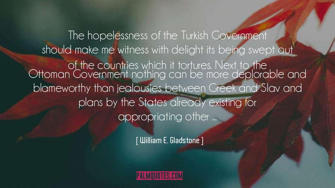 Ottoman quotes by William E. Gladstone