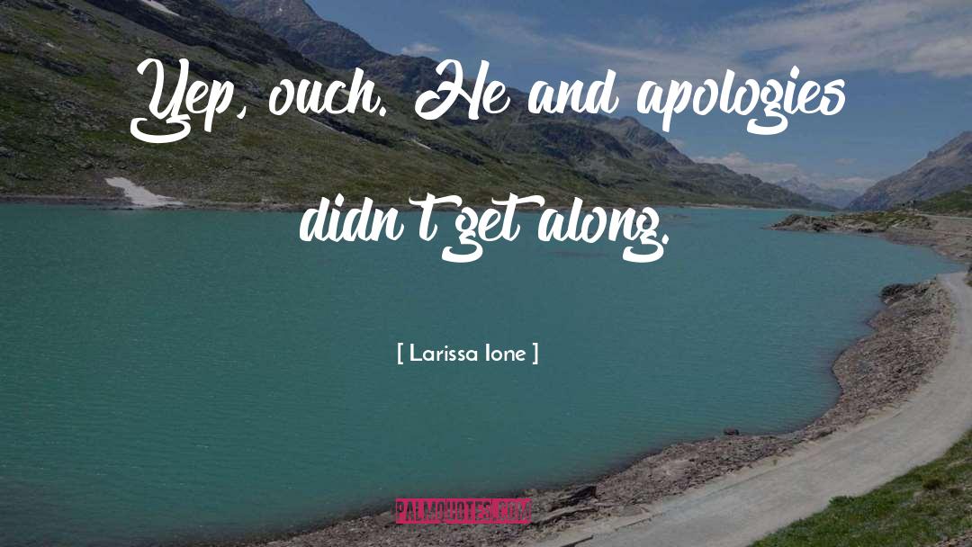 Ouch quotes by Larissa Ione