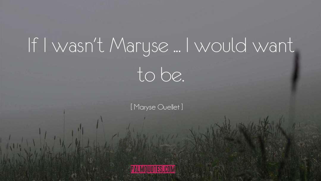 Ouellet Quintuplets quotes by Maryse Ouellet