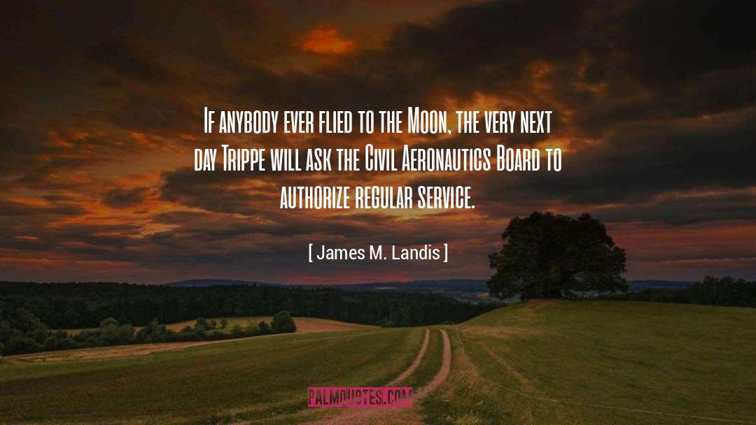 Ouija Boards quotes by James M. Landis