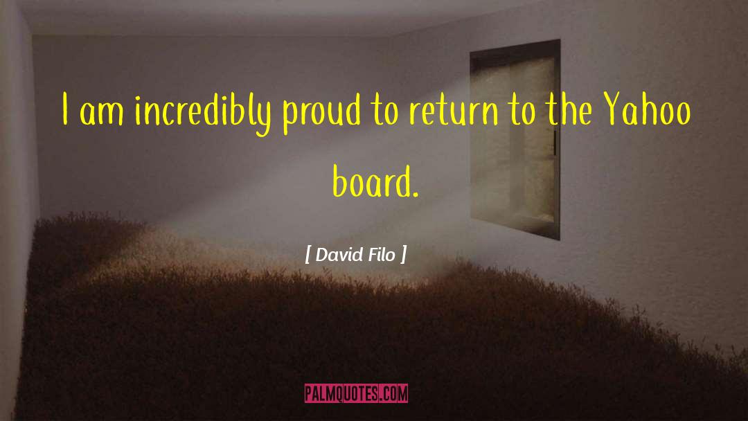 Ouija Boards quotes by David Filo