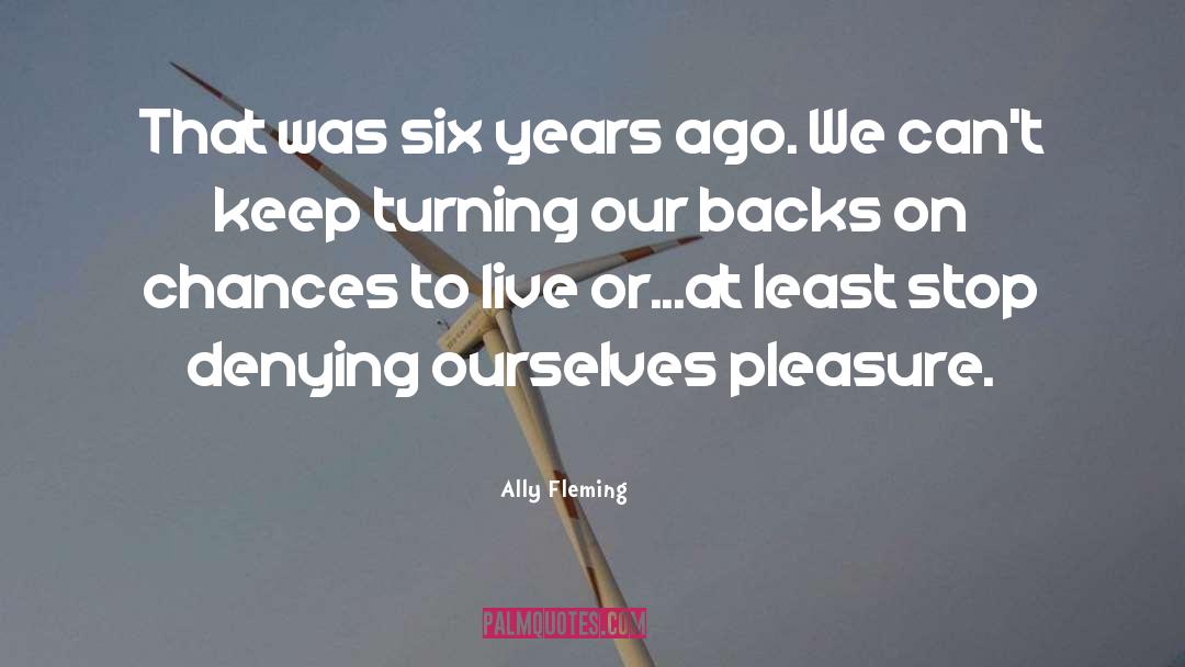 Our Backs quotes by Ally Fleming