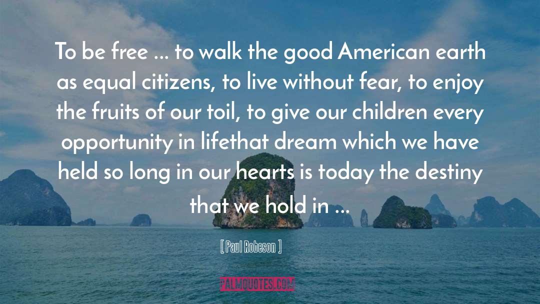 Our Children quotes by Paul Robeson