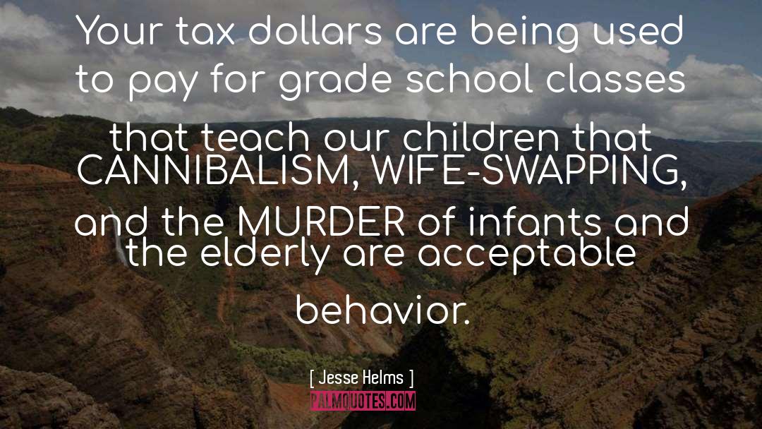 Our Children quotes by Jesse Helms