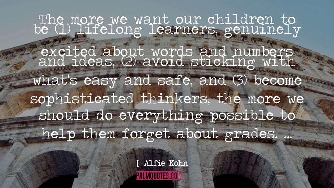 Our Children quotes by Alfie Kohn