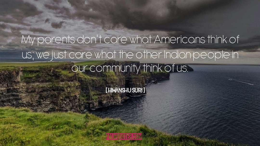Our Community quotes by Himanshu Suri