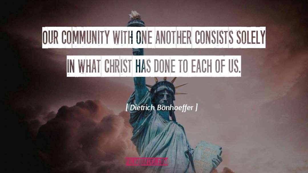 Our Community quotes by Dietrich Bonhoeffer