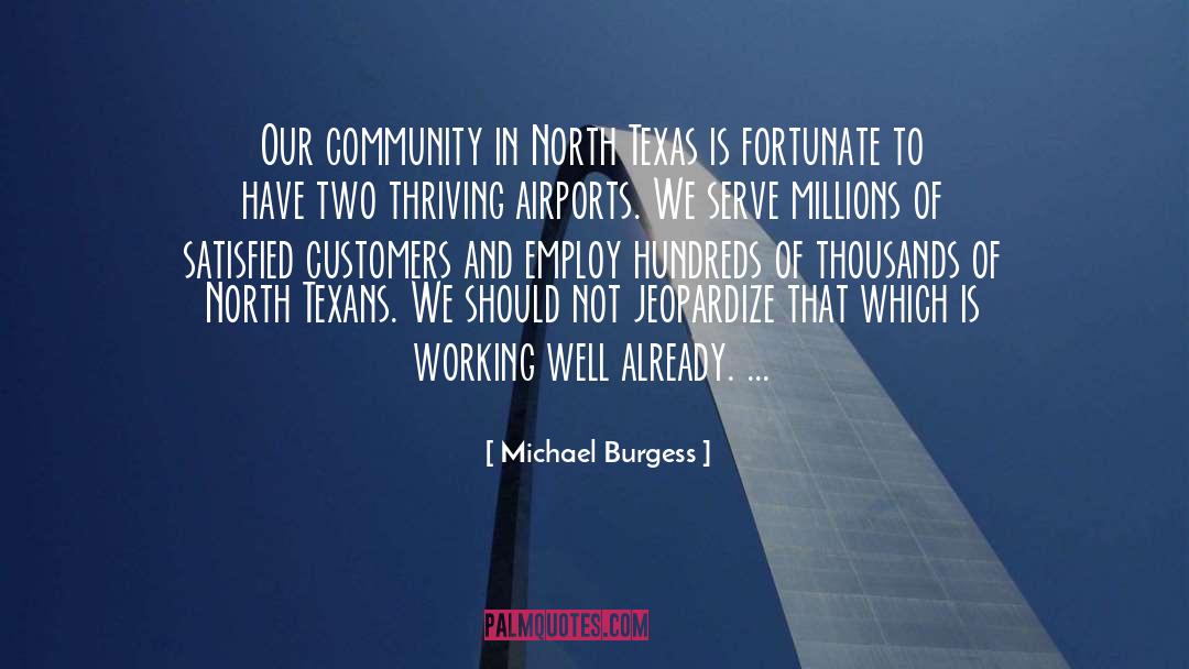 Our Community quotes by Michael Burgess