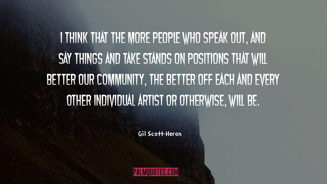 Our Community quotes by Gil Scott-Heron