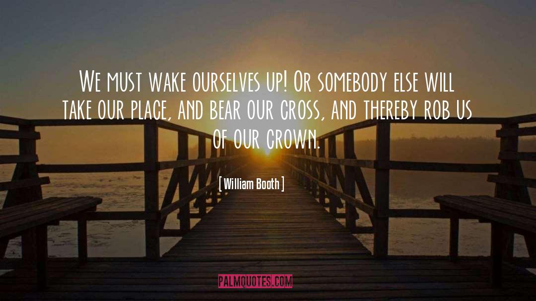 Our Cross quotes by William Booth