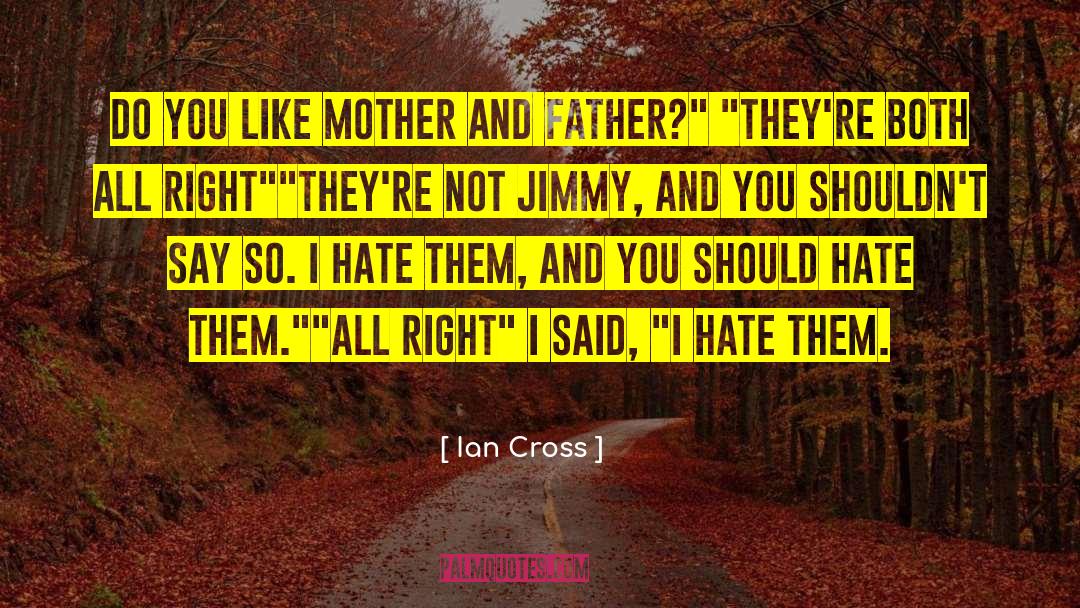 Our Cross quotes by Ian Cross