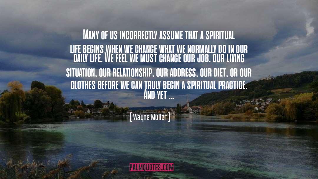 Our Daily Bread quotes by Wayne Muller