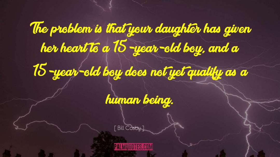 Our Daughter quotes by Bill Cosby