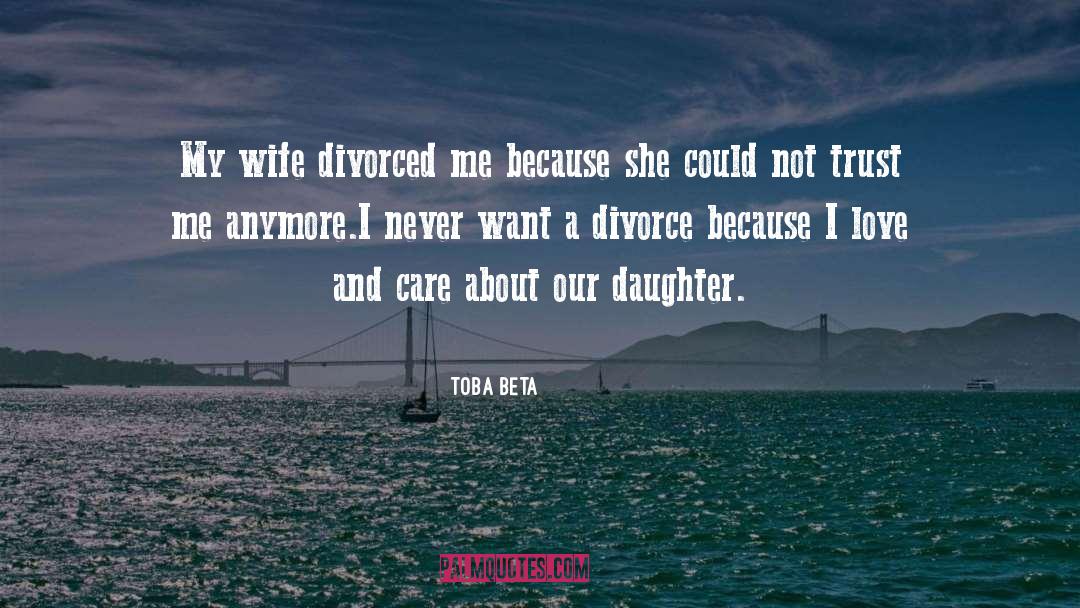 Our Daughter quotes by Toba Beta