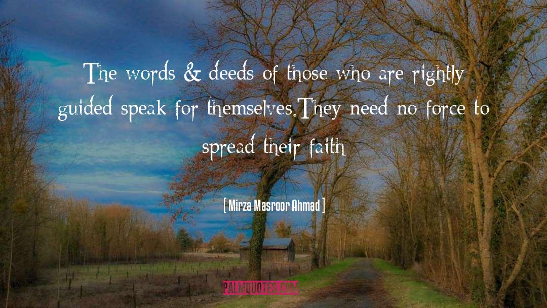 Our Deeds quotes by Mirza Masroor Ahmad