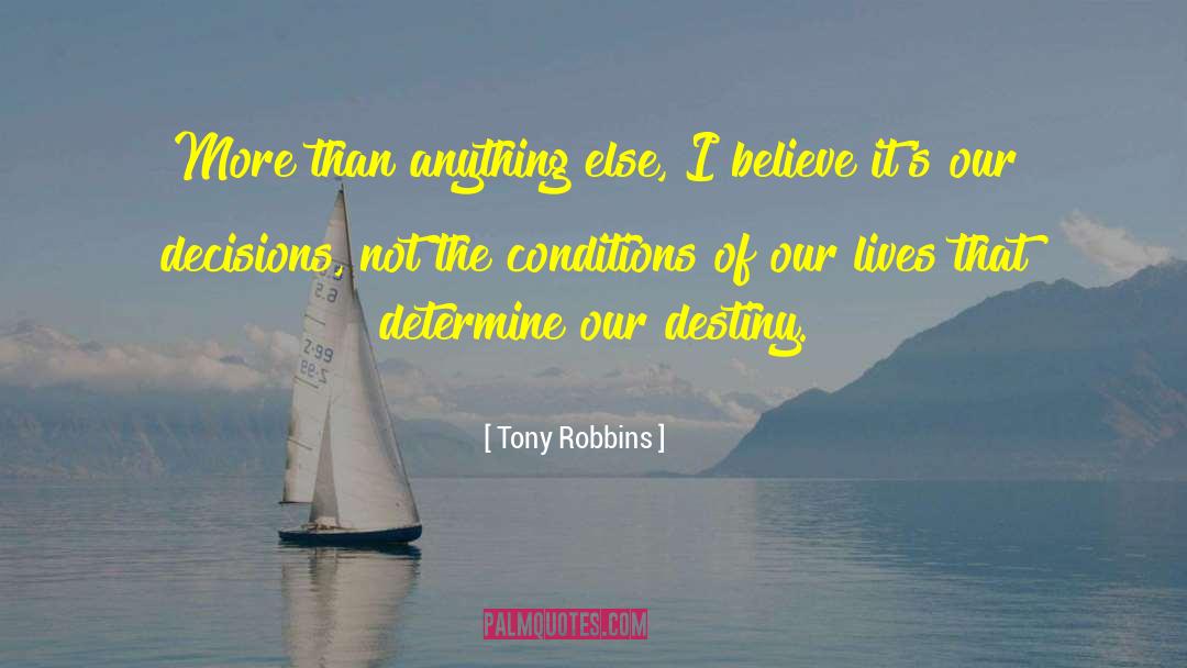 Our Destiny quotes by Tony Robbins