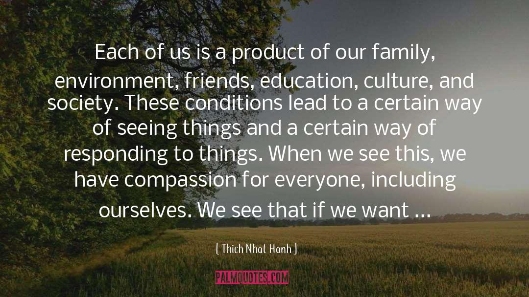 Our Family quotes by Thich Nhat Hanh