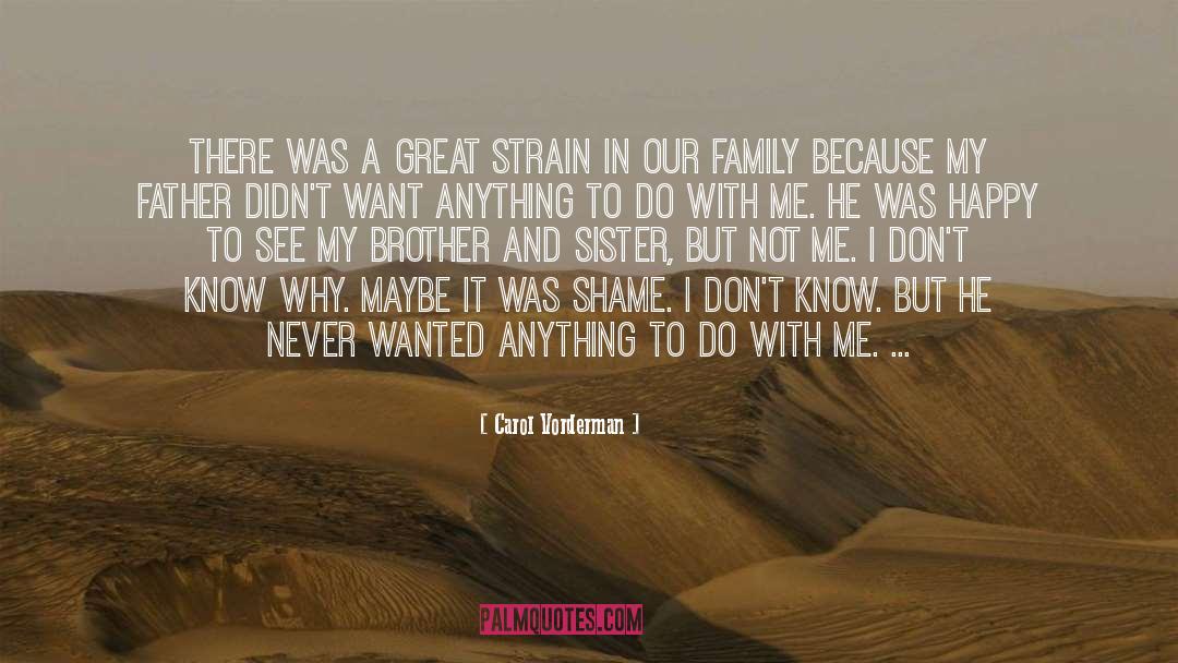 Our Family quotes by Carol Vorderman