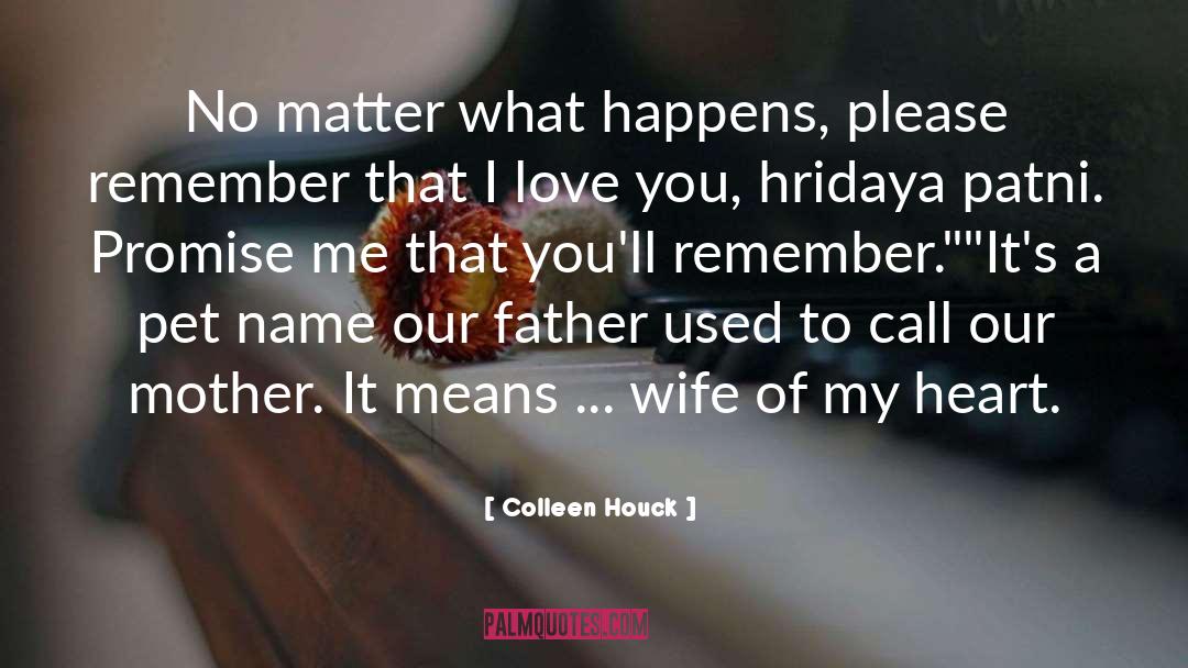 Our Father quotes by Colleen Houck