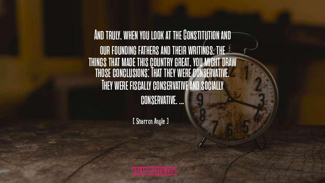 Our Founding Fathers quotes by Sharron Angle