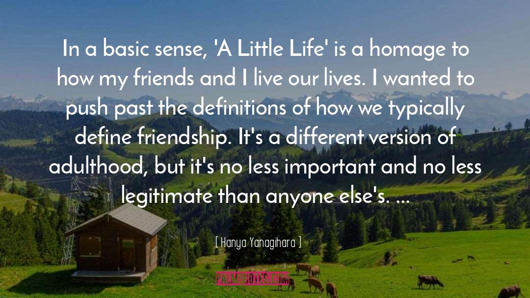 Our Friendship Laughs quotes by Hanya Yanagihara