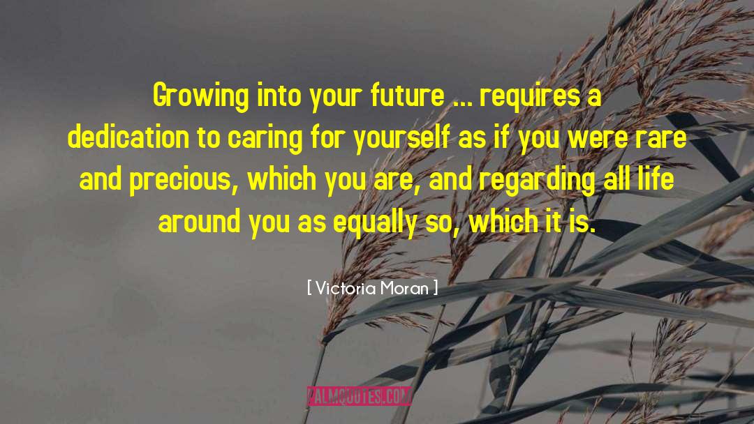 Our Future quotes by Victoria Moran